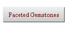 Faceted Gemstones