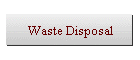 Waste Disposal